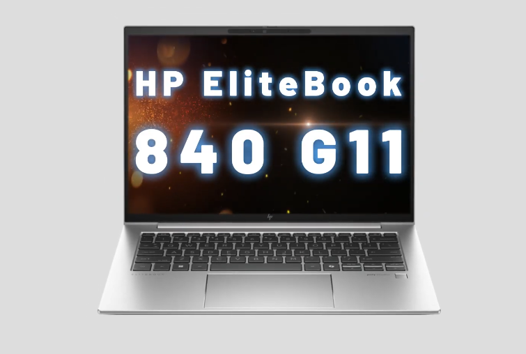 Đánh Giá HP EliteBook 840 G11: Laptop Doanh nhân AI thời đại mới 2025